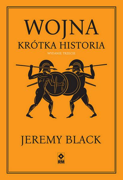 Wojna Krótka historia wyd. 2026, Jeremy Black
