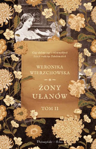 Żony Ułanów. Rodzina Sobolewskich. Tom 2