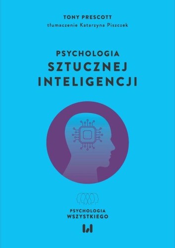 Psychologia sztucznej inteligencji, Tony Prescott