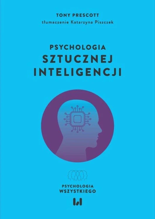 Psychologia sztucznej inteligencji, Tony Prescott