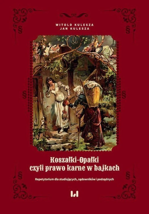 Koszałki-opałki, czyli prawo karne w bajkach...