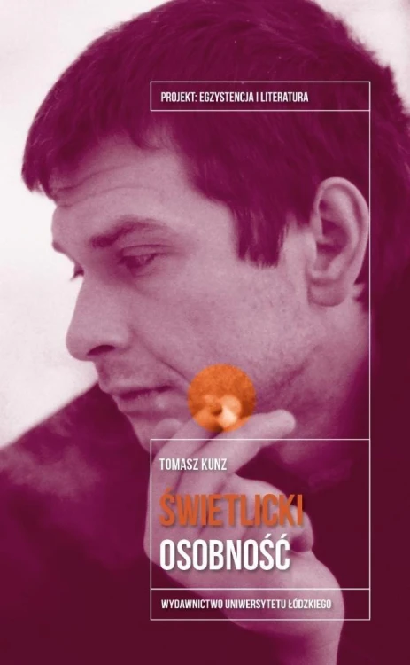 Marcin Świetlicki. Osobność, Tomasz Kunz