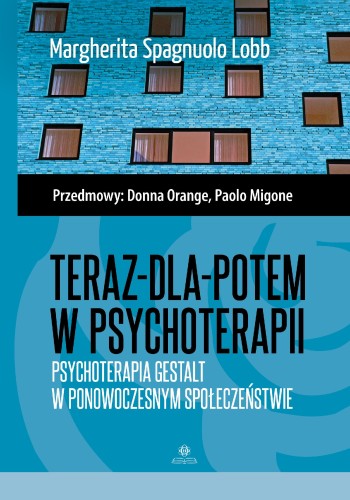 Teraz-dla-potem w psychoterapii Psychoterapia...