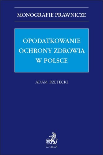Opodatkowanie ochrony zdrowia w Polsce
