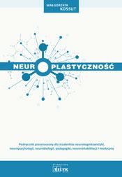 Neuroplastyczność, Małgorzata Kossut