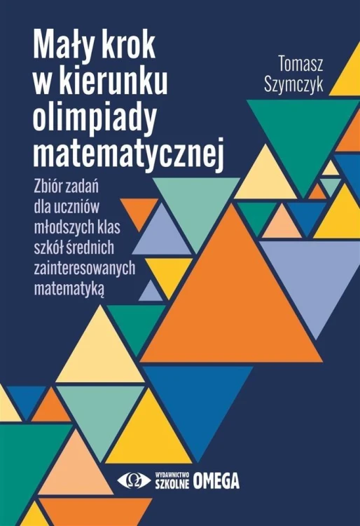 Mały krok w kierunku olimpiady matematycznej...