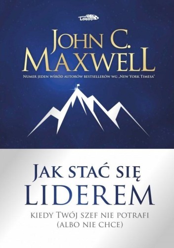 Jak stać się liderem, John C. Maxwell