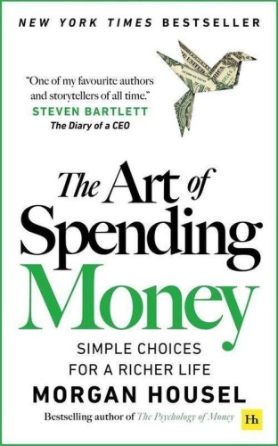 The Art of Spending Money, Morgan Housel