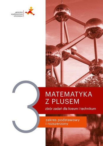 Nowe matematyka z plusem zbiór zadań do liceum...