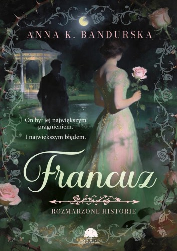 Francuz, Anna K. Bandurska