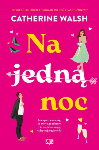 Na jedną noc, Catherine Walsh
