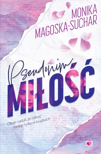 Pseudonim: miłość wyd. 2026, Monika Magoska-Suchar