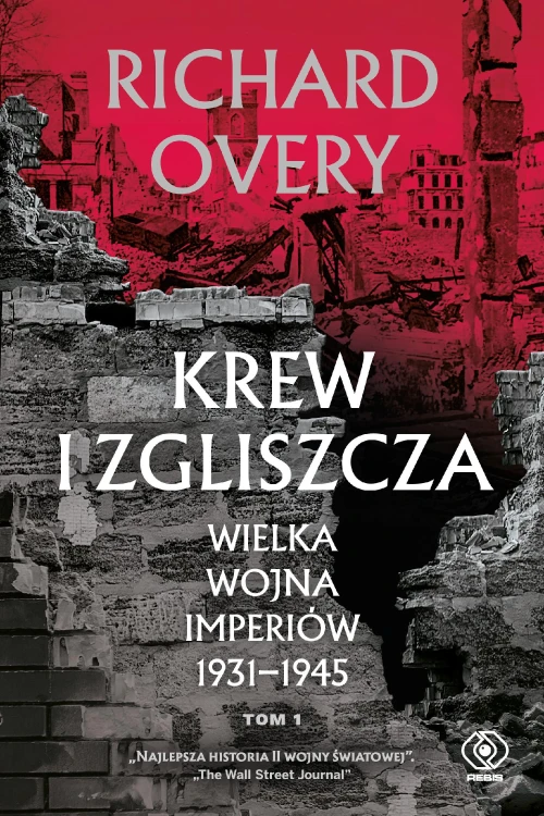 Krew i zgliszcza. Wielka wojna imperialna...