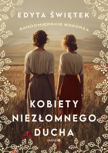 Kobiety niezłomnego ducha. Sandomierskie...
