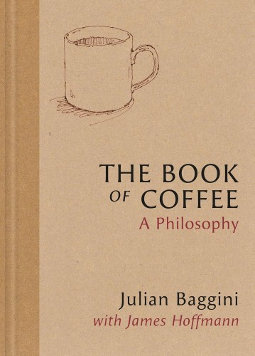 The Book of Coffee. A philosophy
