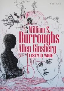 Listy o Yage, William S. Burroughs,Allen Ginsberg