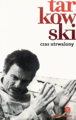 Czas utrwalony, Andriej Tarkowski