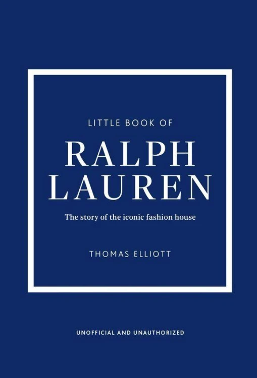 Little Book of Ralph Lauren, Thomas Elliott