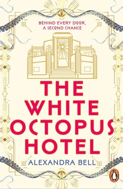 The White Octopus Hotel, Alexandra Bell