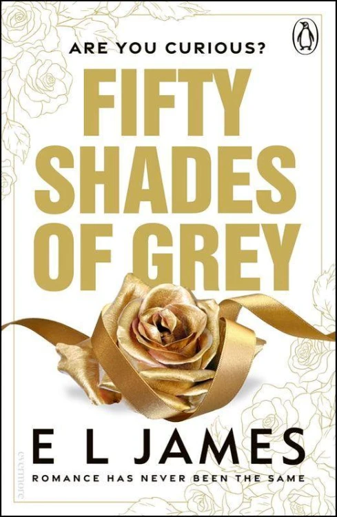 Fifty Shades of Grey, E L James