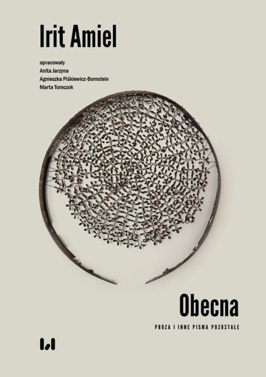 Obecna. Proza i inne pisma pozostałe, Irit Amiel