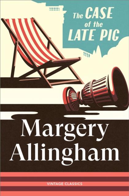 The Case of the Late Pig, Margery Allingham