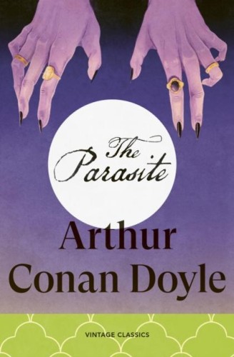The Parasite, Arthur Conan Doyle