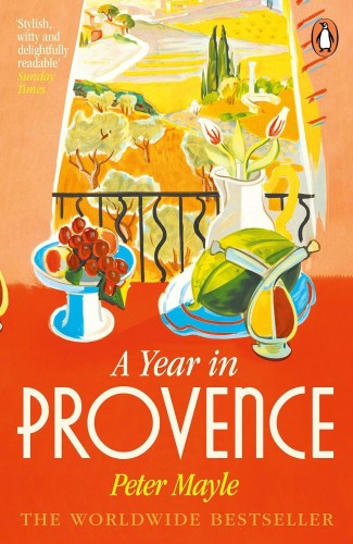 A Year in Provence, Peter Mayle