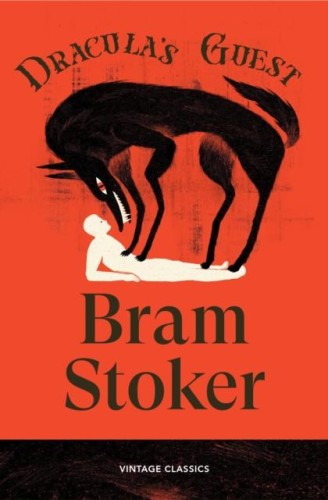 Dracula's Guest, Bram Stoker