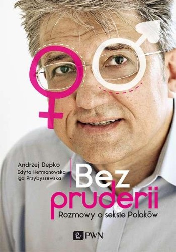 Bez pruderii, Andrzej Depko