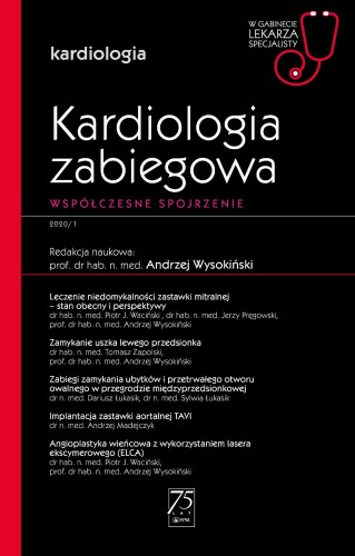 Kardiologia zabiegowa współczesne spojrzenie