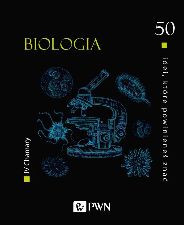 Biologia. 50 idei, które powinieneś znać
