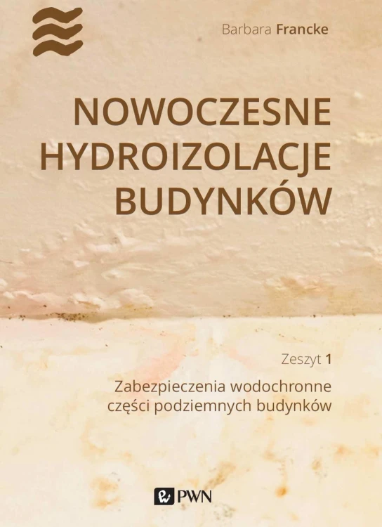Nowoczesne hydroizolacje budynków Część 1....