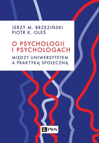O psychologii i psychologach. Między...