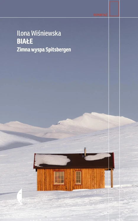 Białe. Zimna wyspa Spitsbergen wyd. 5