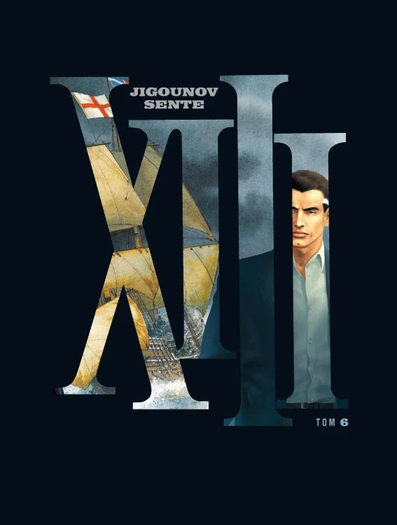 XIII. Tom 6, Yves Sente,Youri Jigounov