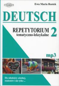 Deutsch 2 Repetytorium tematyczno – leksykalne...