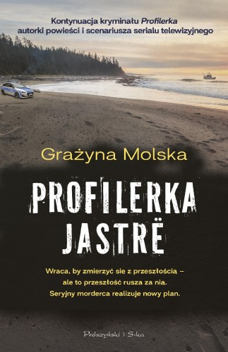 Profilerka. Jastre. Duże Litery, Grażyna Molska