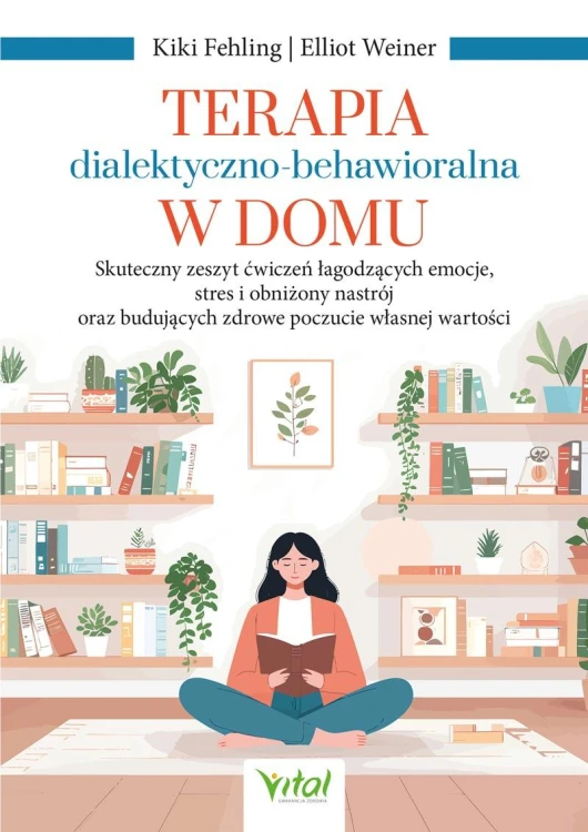 Terapia dialektyczno-behawioralna w domu....