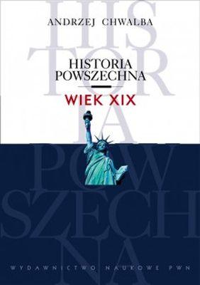 Wiek xix historia powszechna, Andrzej Chwalba