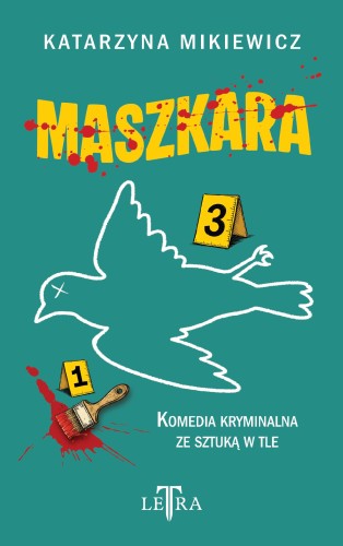 Maszkara, Katarzyna Mikiewicz