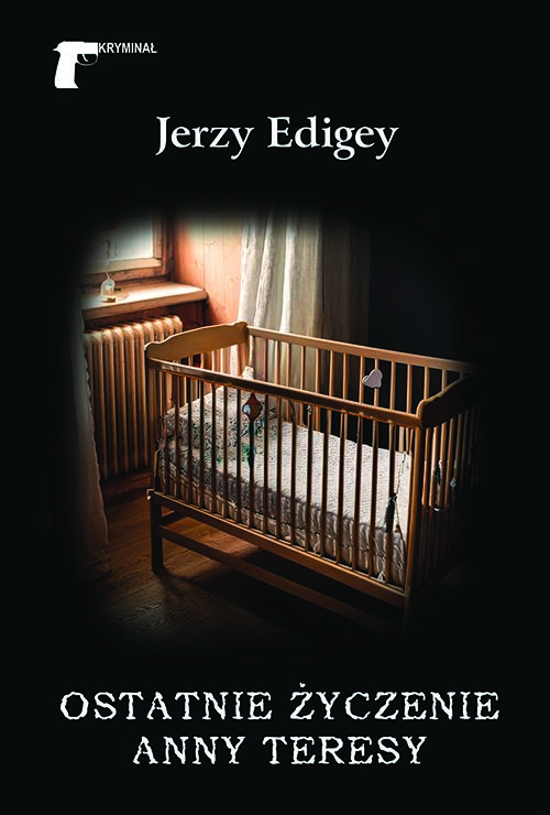 Ostatnie życzenie Anny Teresy, Jerzy Edigey