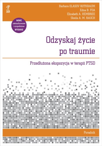 Odzyskaj życie po traumie. Przedłużona...