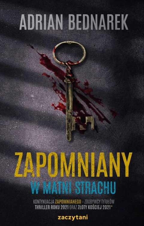 W matni strachu. Zapomniany, Adrian Bednarek