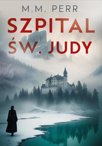 Szpital św. Judy, M. M. Perr