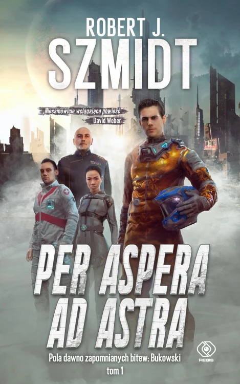 Per aspera ad astra. Pola dawno zapomnianych...