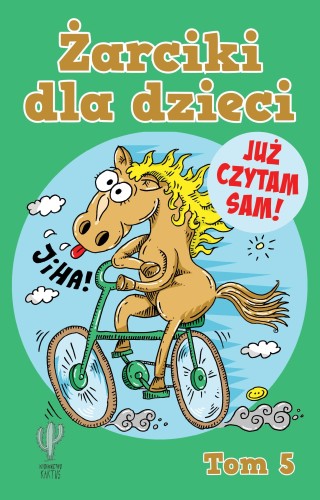 Żarciki dla dzieci. Tom 5, Opracowanie zbiorowe