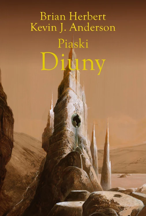Piaski Diuny, Brian Herbert,Kevin J. Anderson