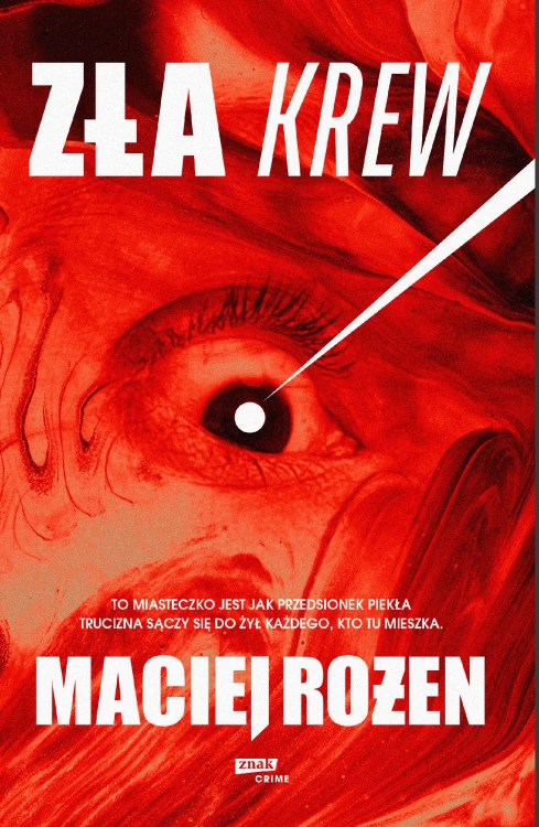 Zła krew, Maciej Rożen
