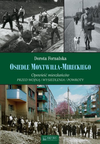 Osiedle montwiłła-mireckiego opowieść...